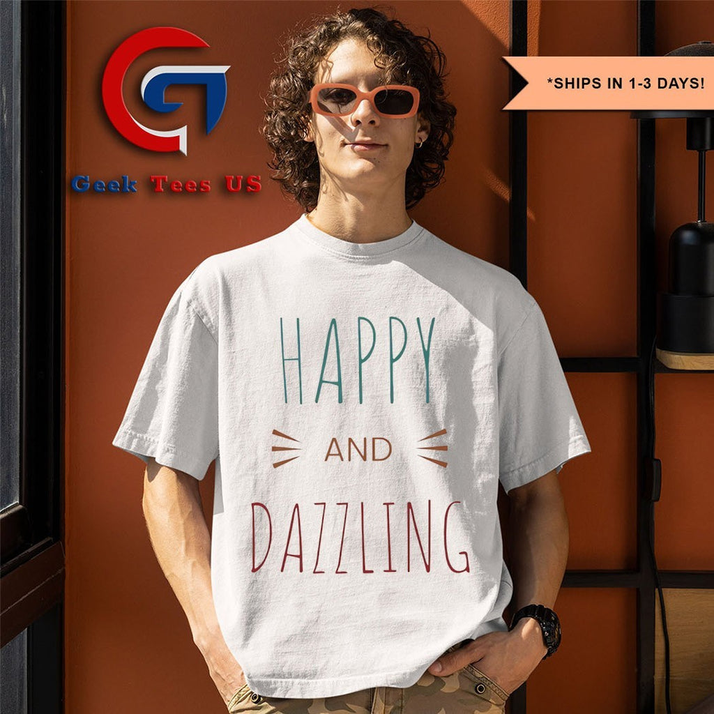 Happy and dazzling shirt