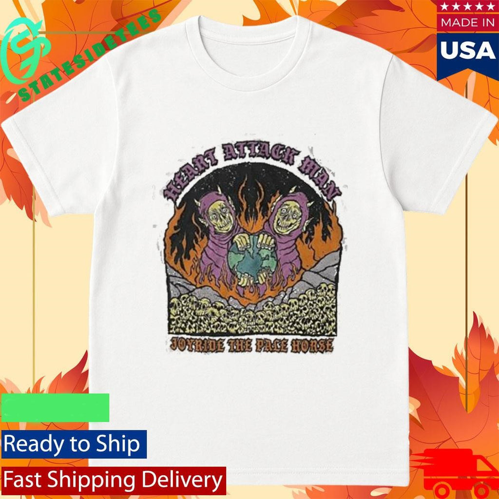 Heart Attack Man Earth On Fire Shirt