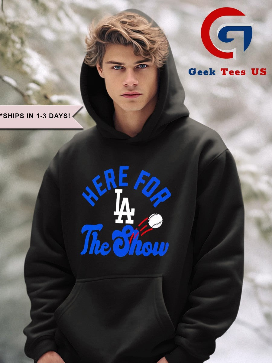 Here for the Show Los Angeles Dodgers logo shirt