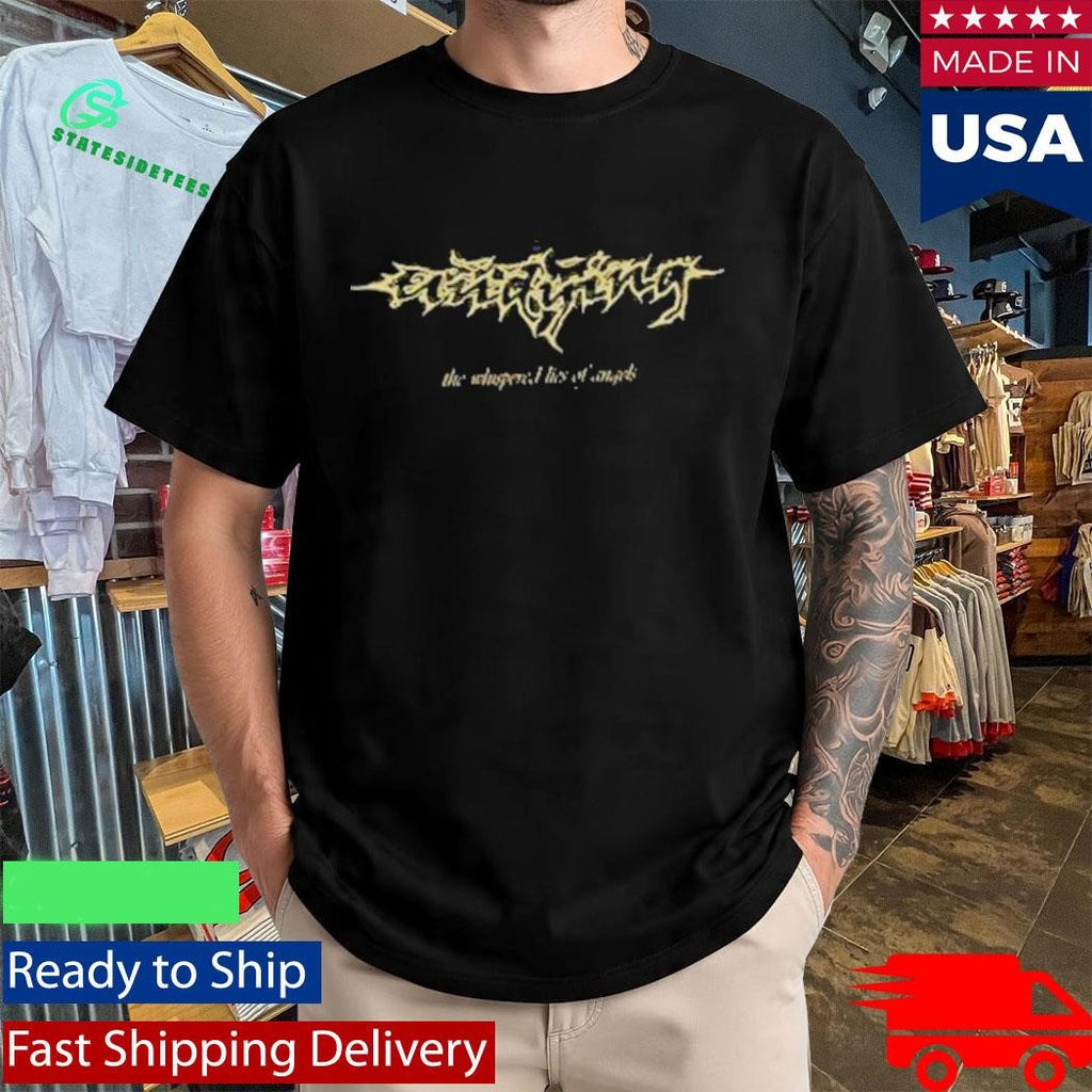 Holy Mountain Printing Undying Whispered Lies Shirt