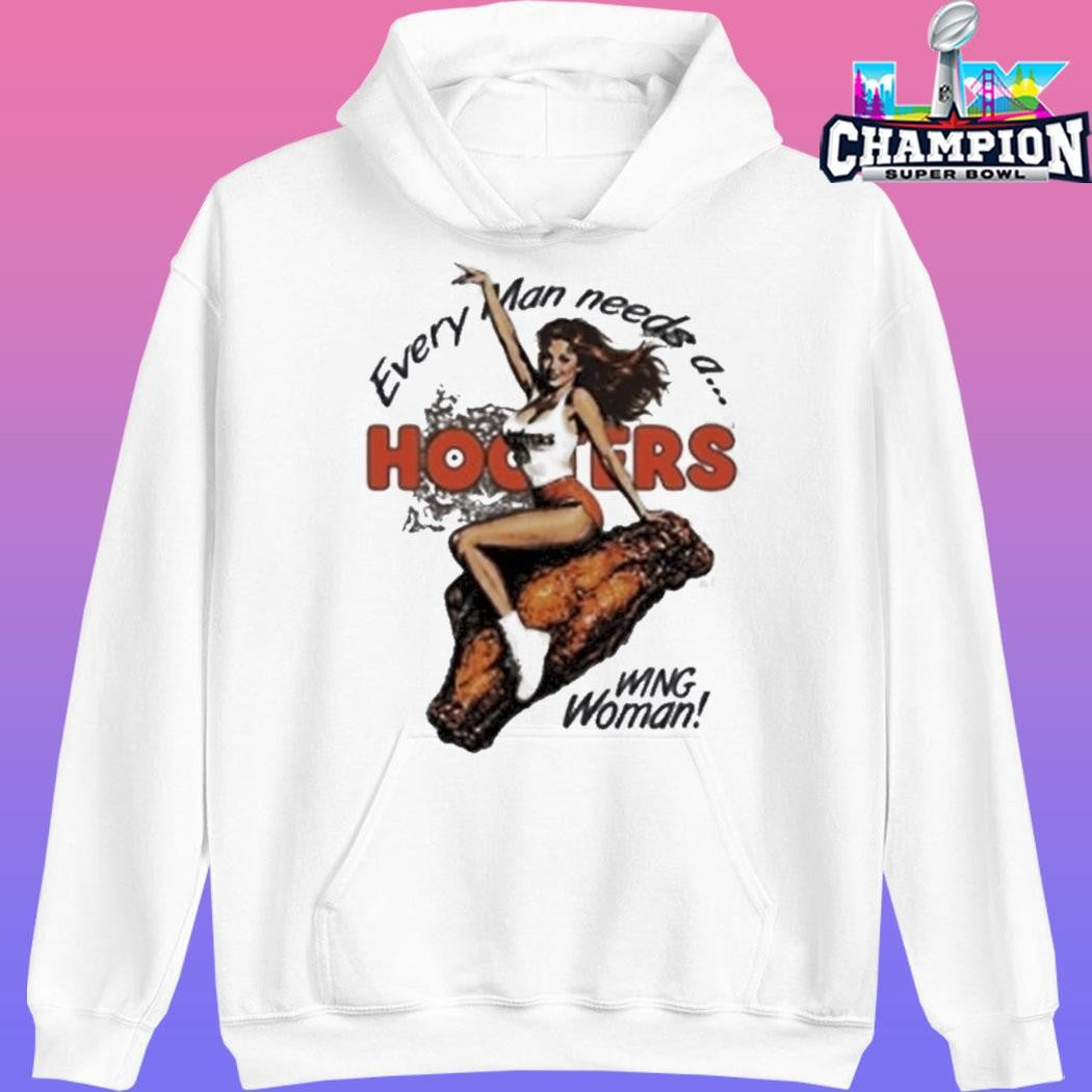 Hooters Every Man Needs A Hooters Wing Woman Shirt