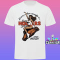 Hooters Every Man Needs A Hooters Wing Woman Shirt