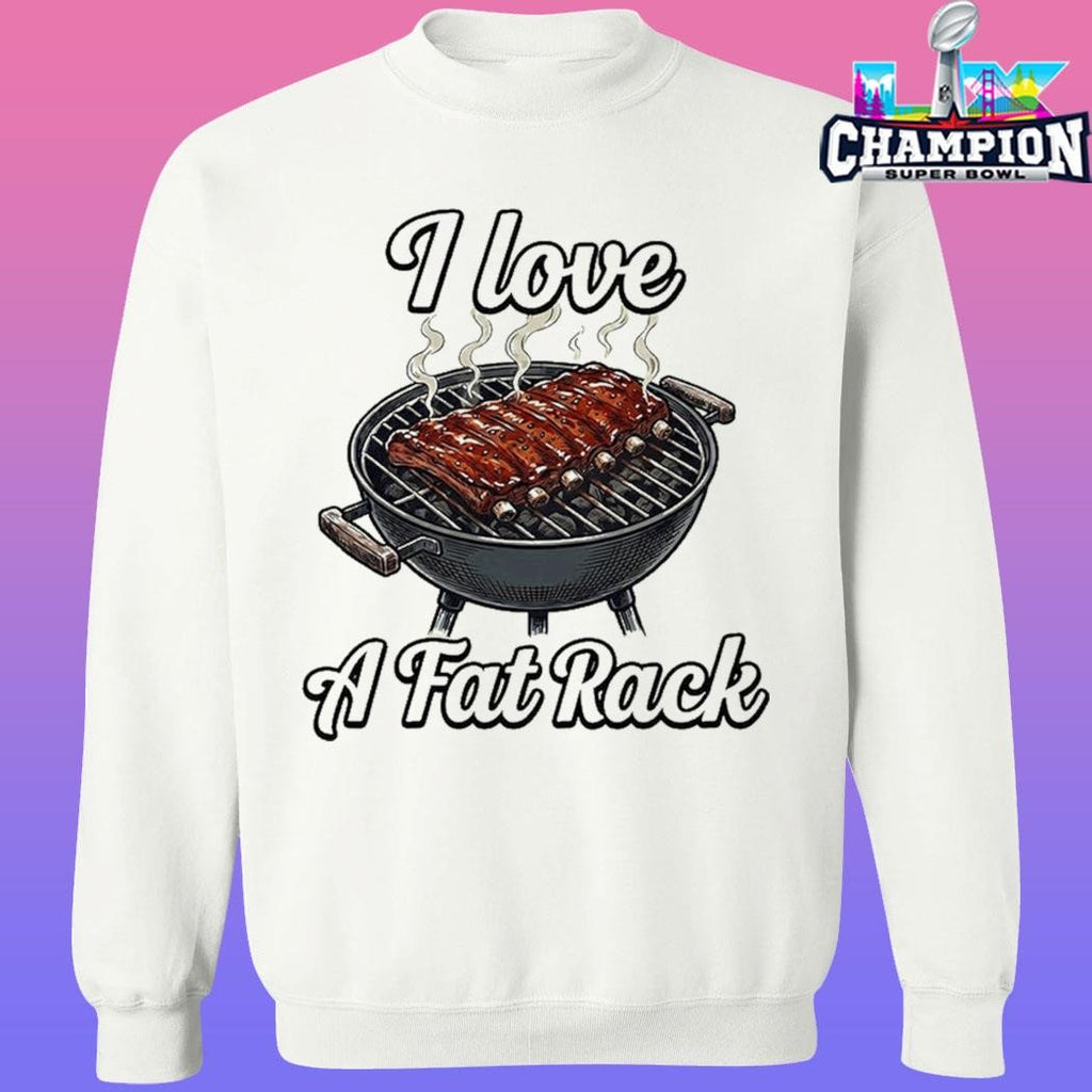 I Love A Fat Rack Of Bbq Ribs Shirt