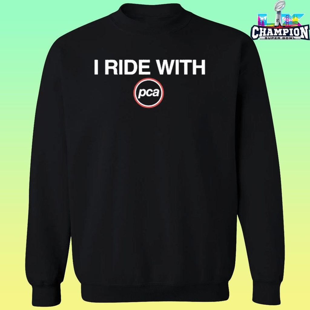 I Ride With Pca Shirt