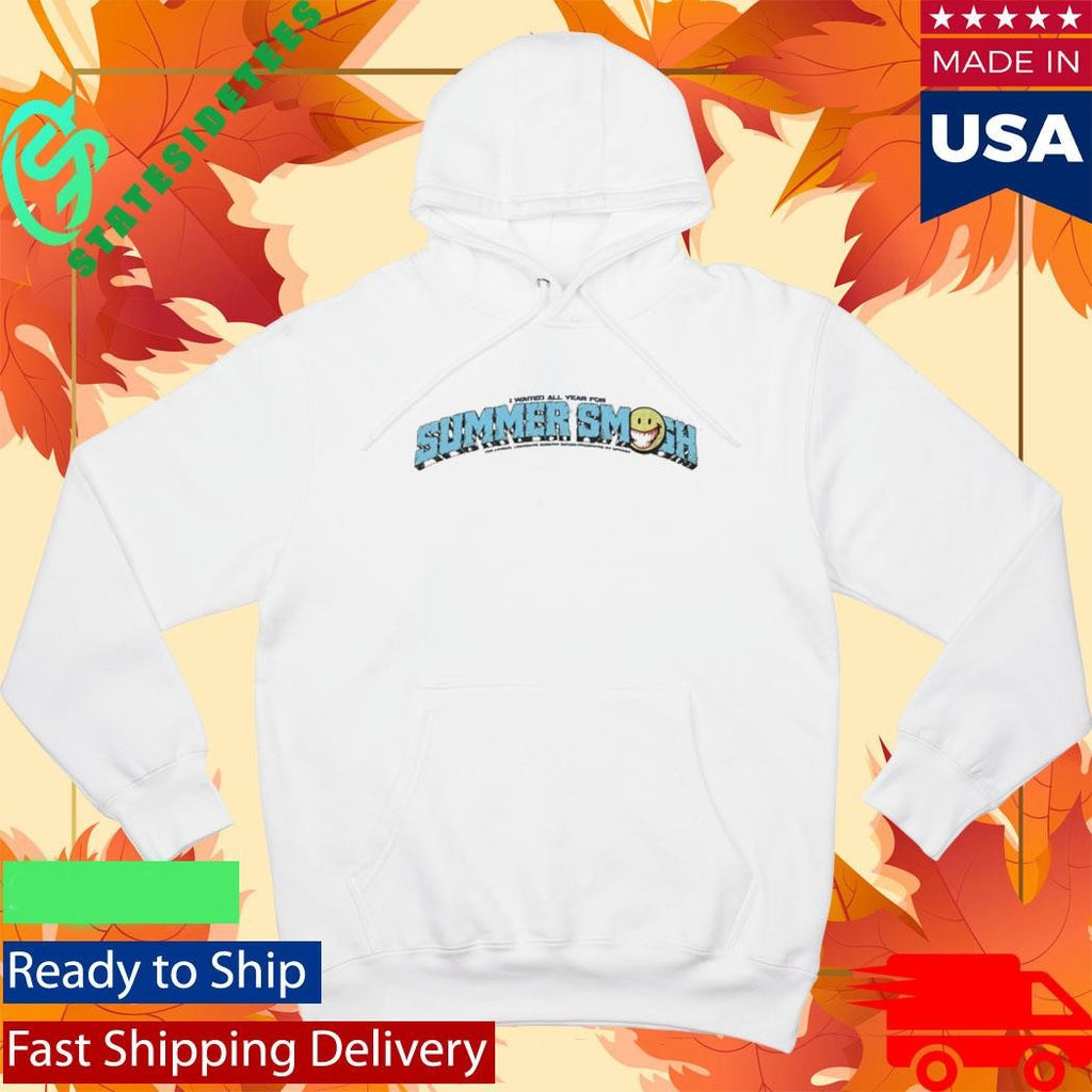 I Wanted All Years For Summer Smash Shirt