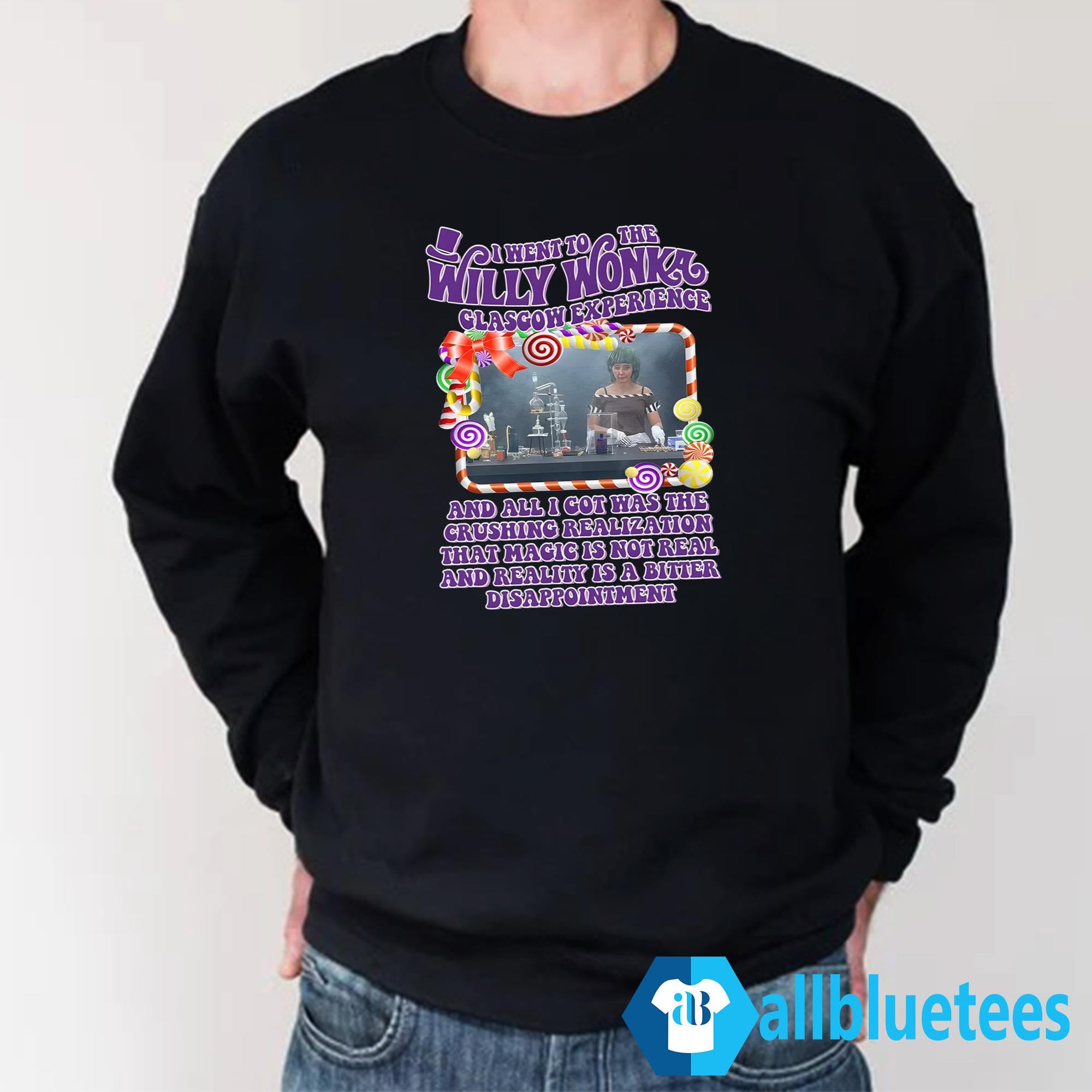 I Went To The Willy Wonka Glasgow Experience Shirt