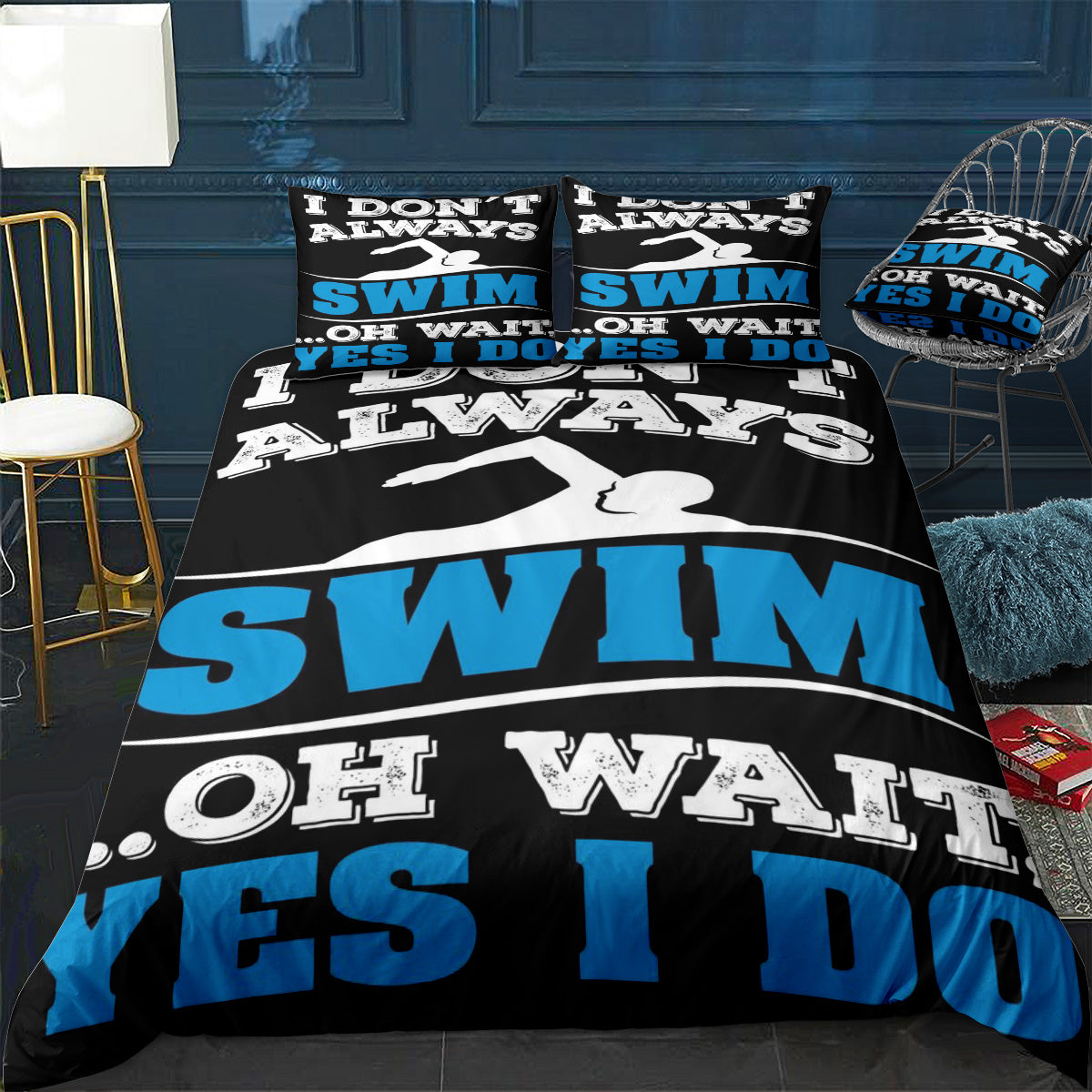 I dont always swim Bedding Set (Duvet Cover & Pillow Shams)
