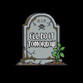 Ill Do It Tomorrow