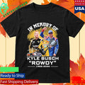 In Memory Of Kyle Busch Rowdy 1985 2026 Signature Shirt