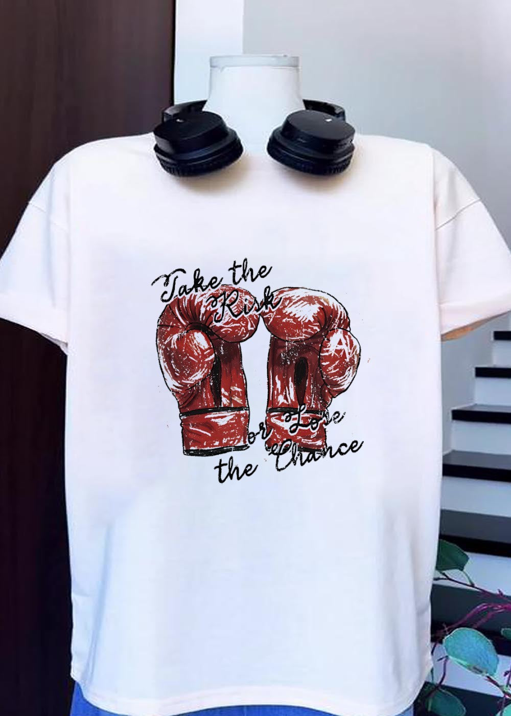 Inspirational Quote Boxing Gloves Take the Risk or Lose the Chance T-Shirt