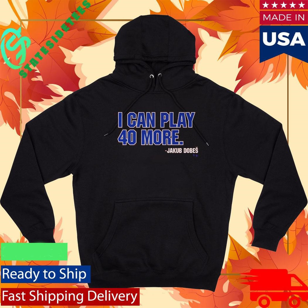 Jakub Dobeš I Can Play 40 More Shirt