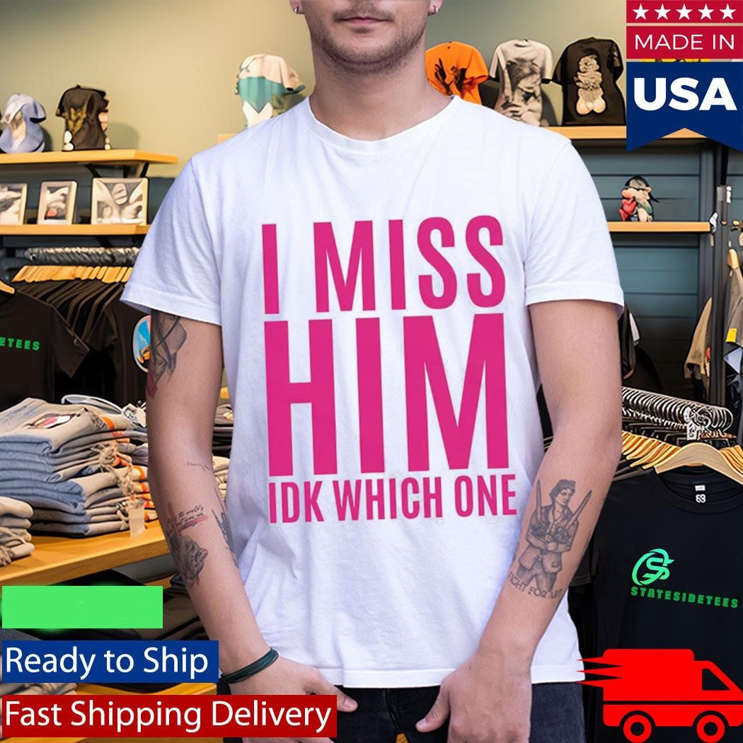 Jayda Cheaves I Miss Him IKD Which One Shirt