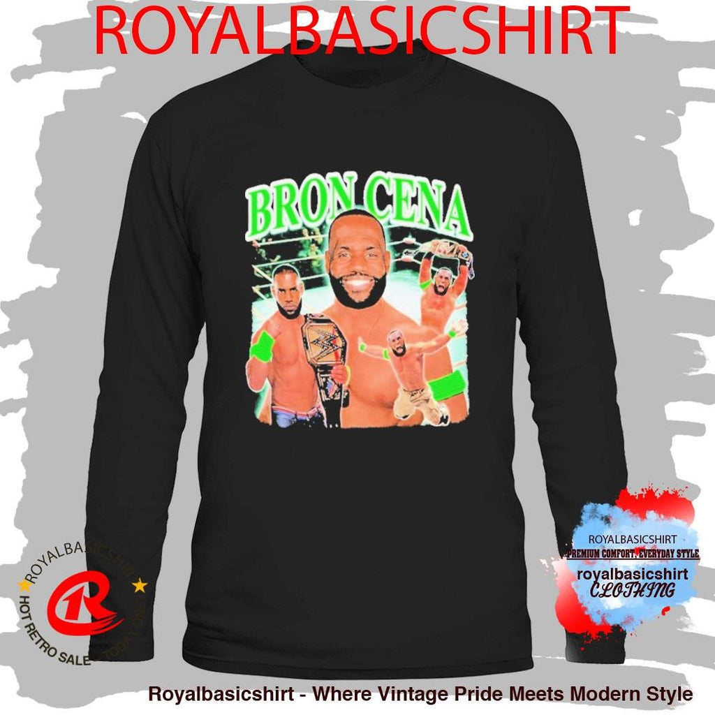 John Cena X Lebron James Bron Cena WWE Shirt