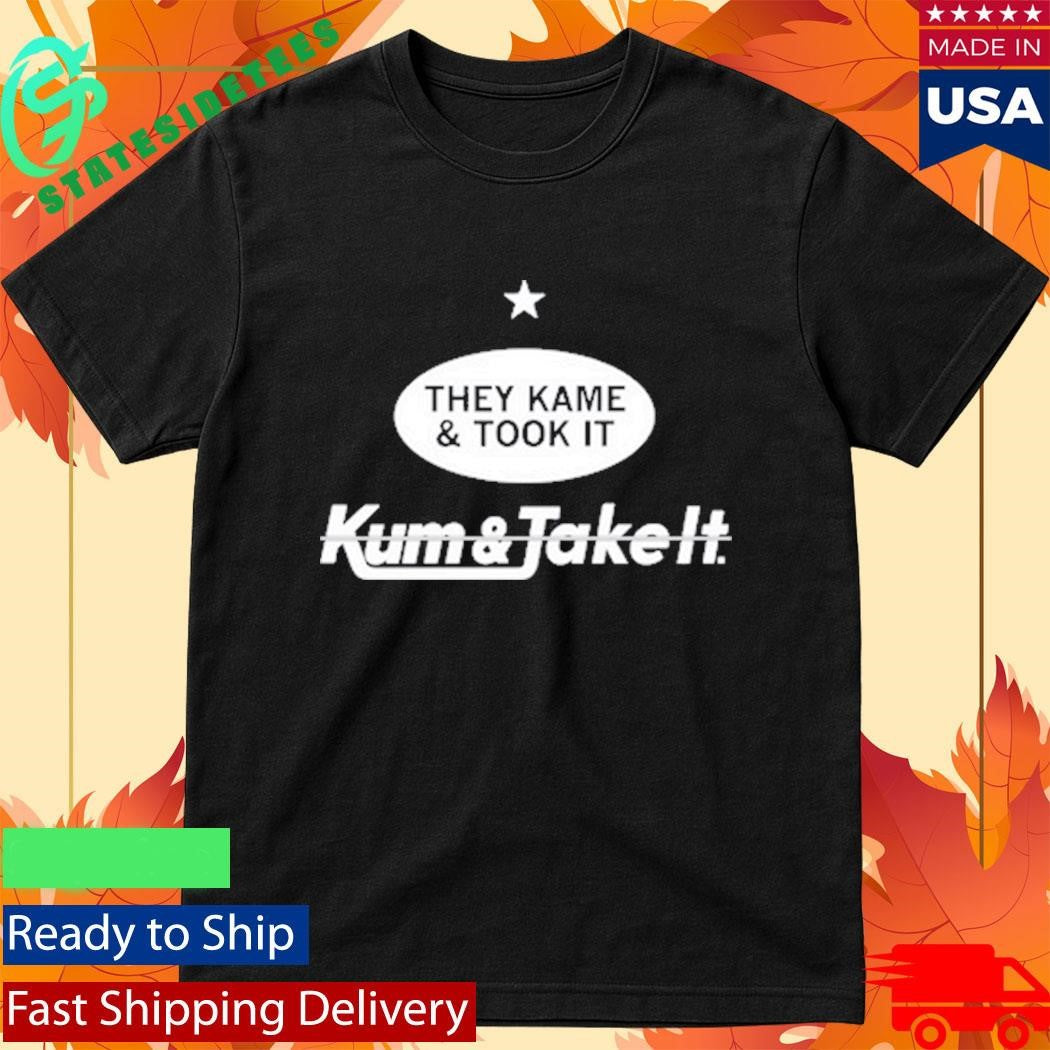 Kame & Took It Shirt