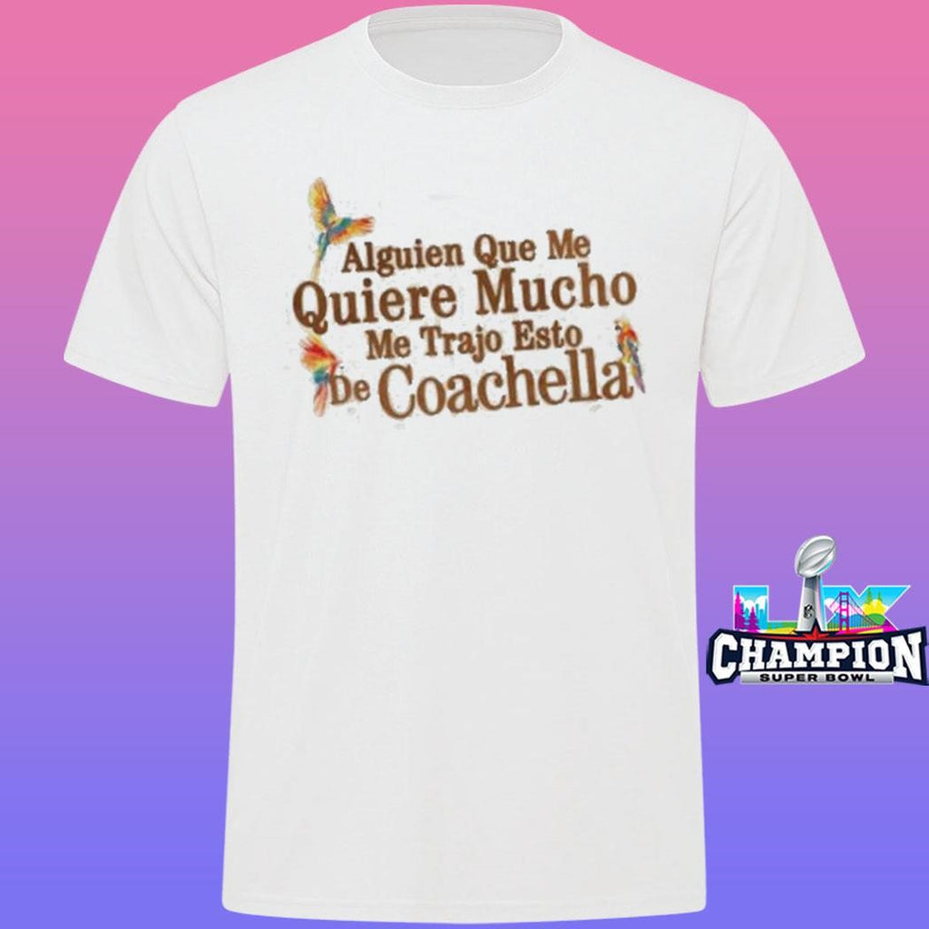 Karol G Alguien Que Me Quiere Mucho Shirt