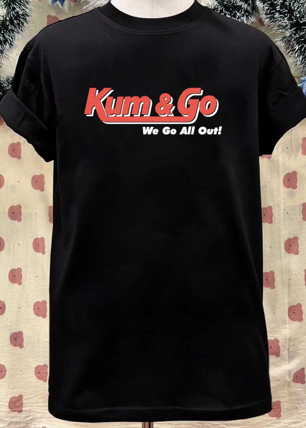 Kum & Go We Go All Out shirt