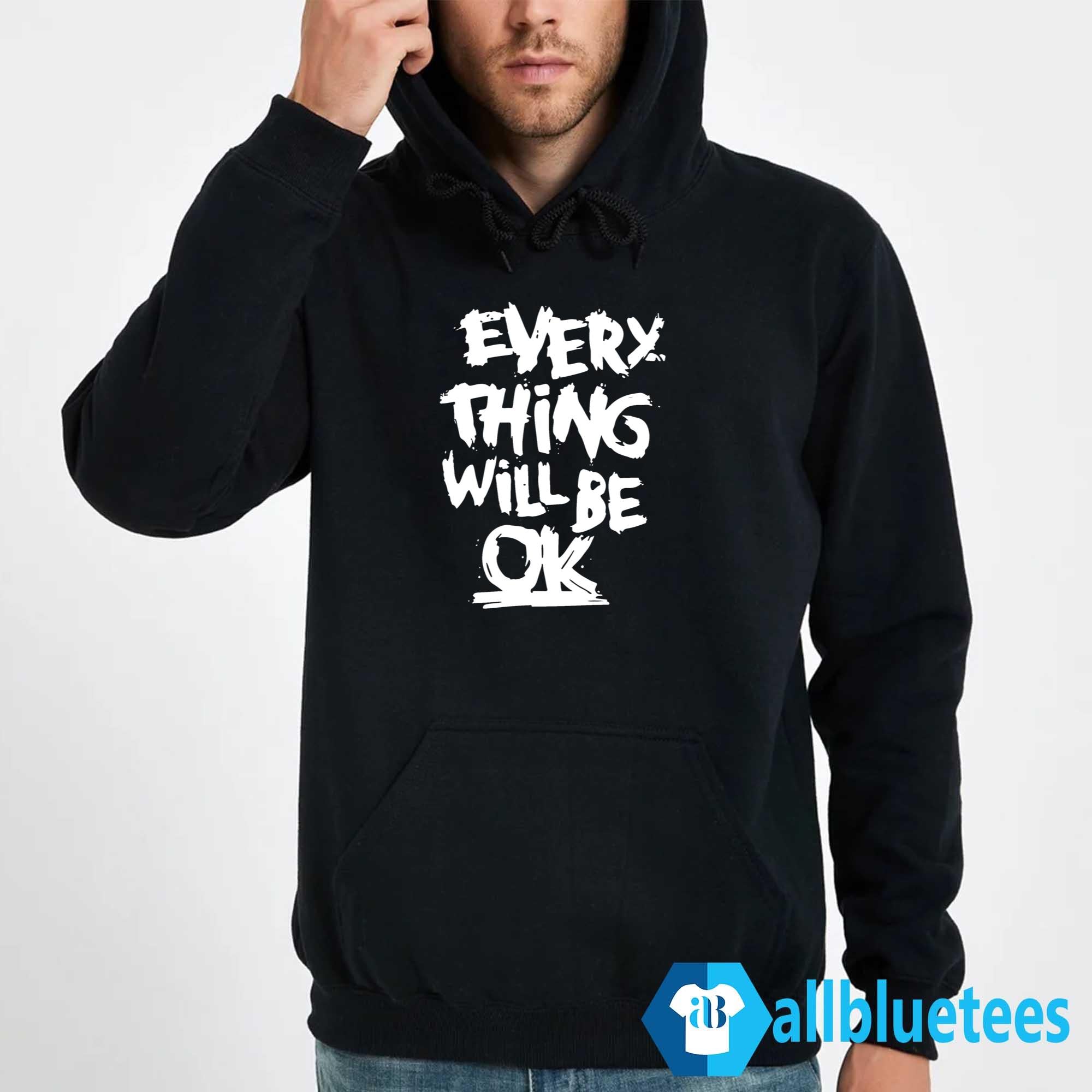 Kyal Sin Everything Will Be Okay Shirt