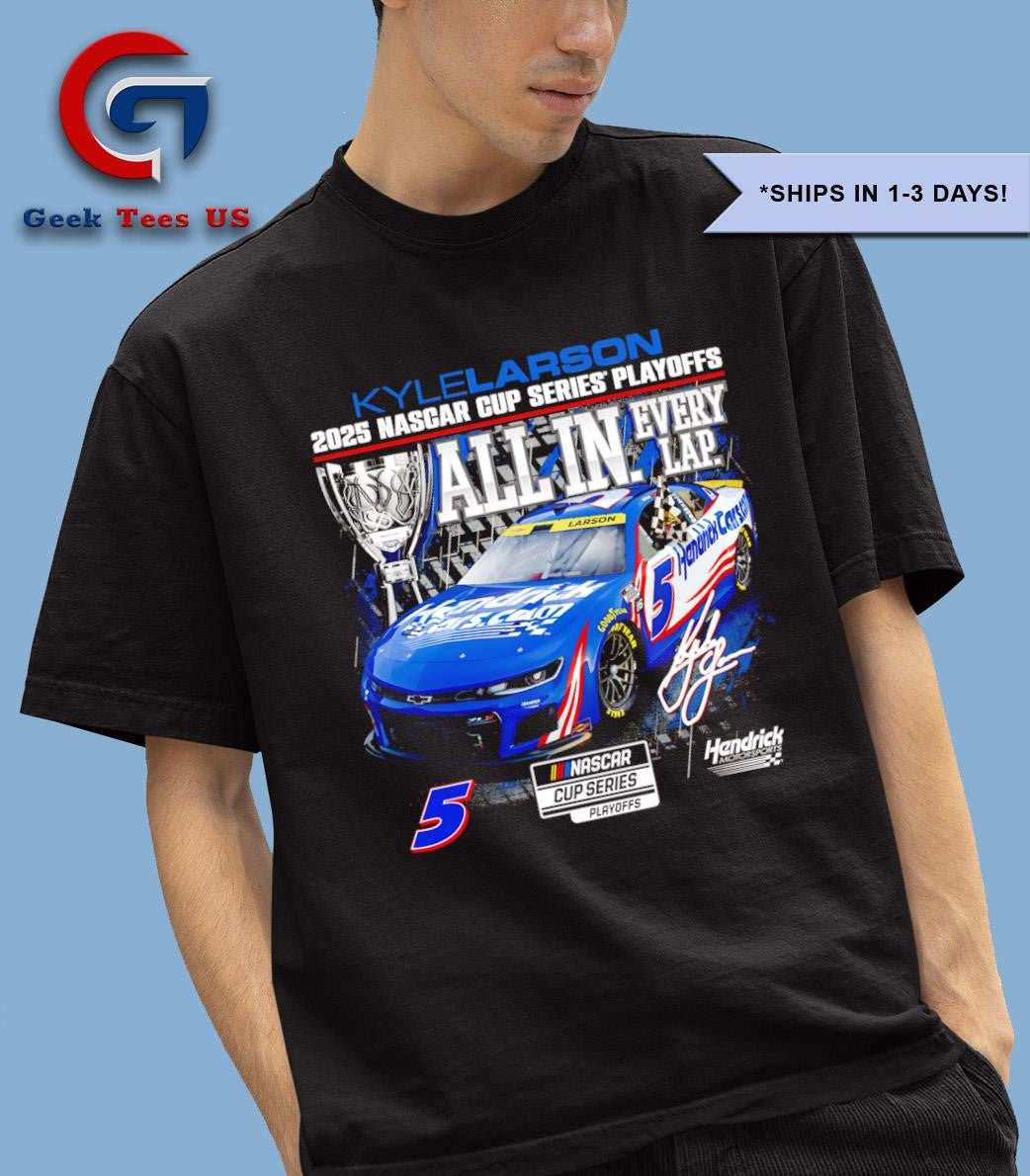 Kyle Larson Checkered Flag Sports 2025 NASCAR cup series playoffs Shell Pennzoil all in shirt