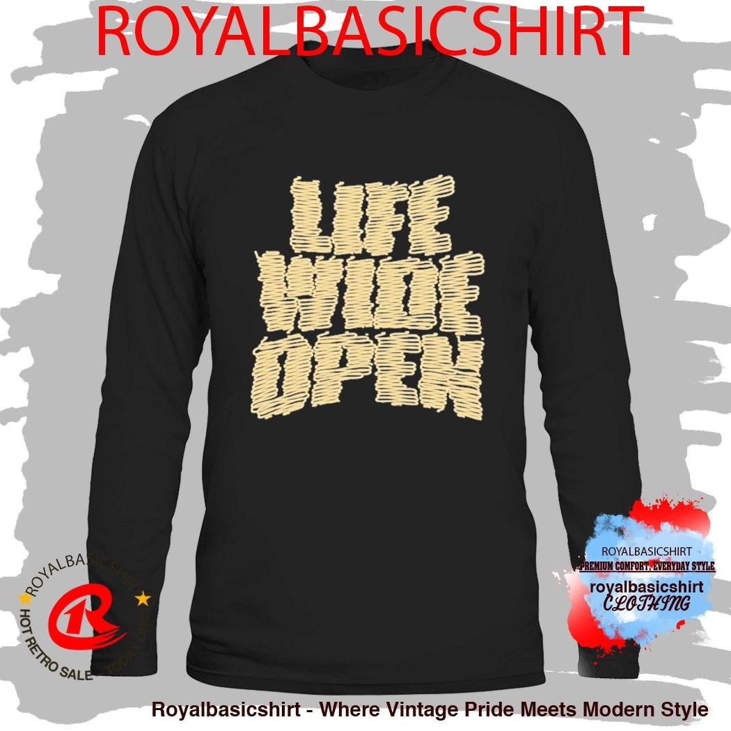 Life Wide Open Scribble Cypress Cboystv Shirt