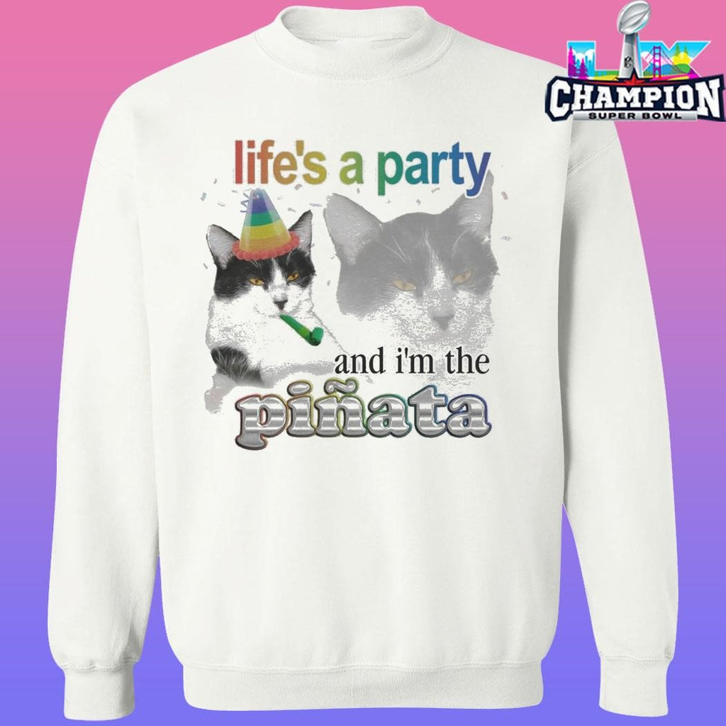 Life’s A Party And I’m The Piñata Cat Shirt