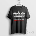 Limited Edition 3 Branches No Kings End Of Story