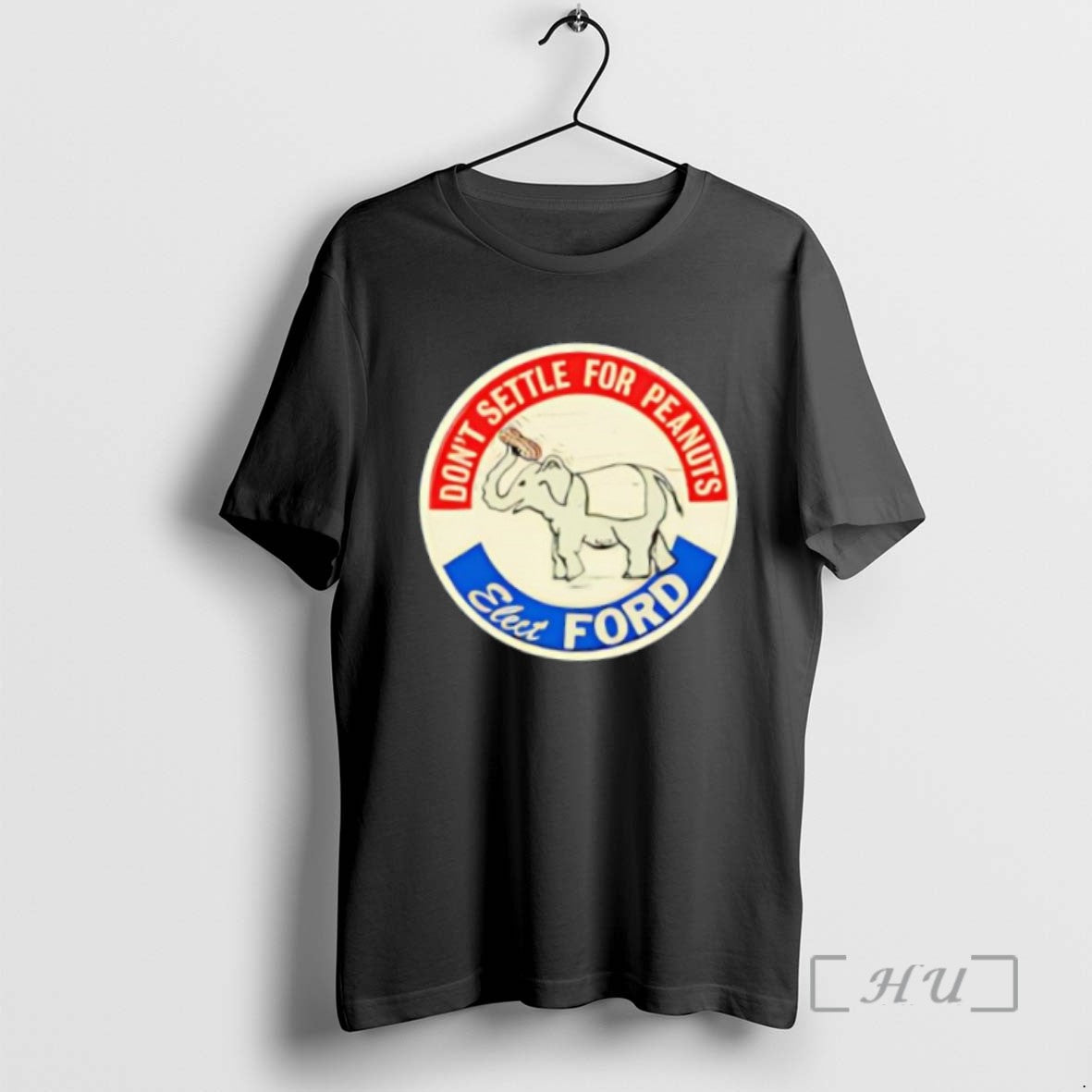 Limited Edition Dont Settle For Peanuts Elect Ford Elephant Logo