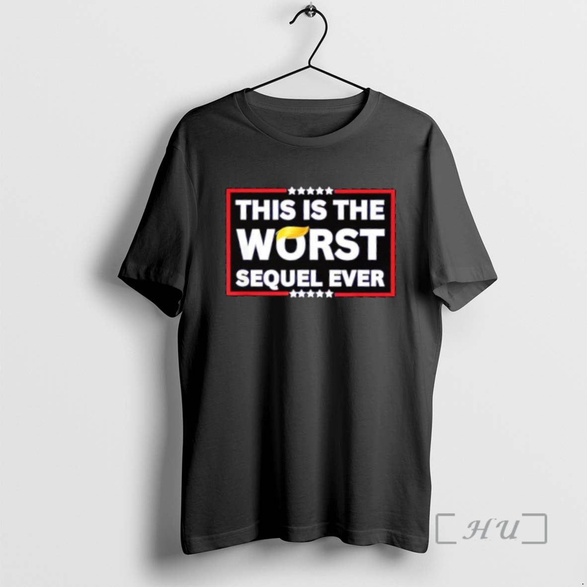 Limited Edition This Is The Worst Sequel Ever Anti Trump Political