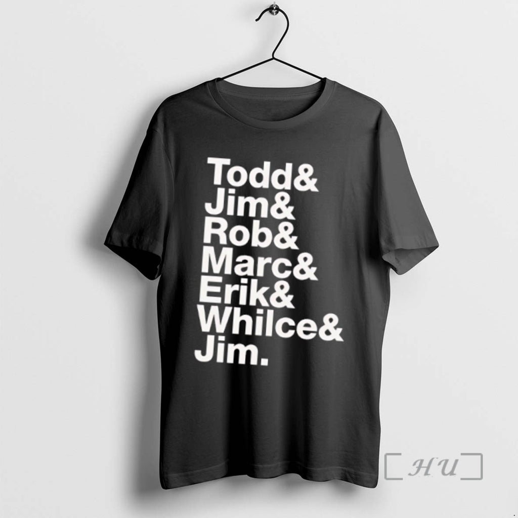 Limited Edition Todd Jim Rob Marc Erik Whilce Jim