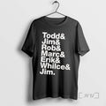 Limited Edition Todd Jim Rob Marc Erik Whilce Jim