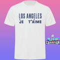 Los Angeles Je T’aime Shirt