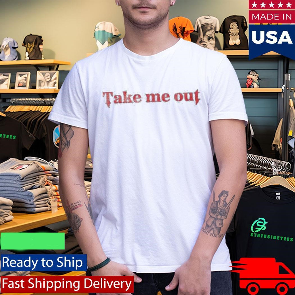 Machine Gun Kelly Take Me Out Shirt