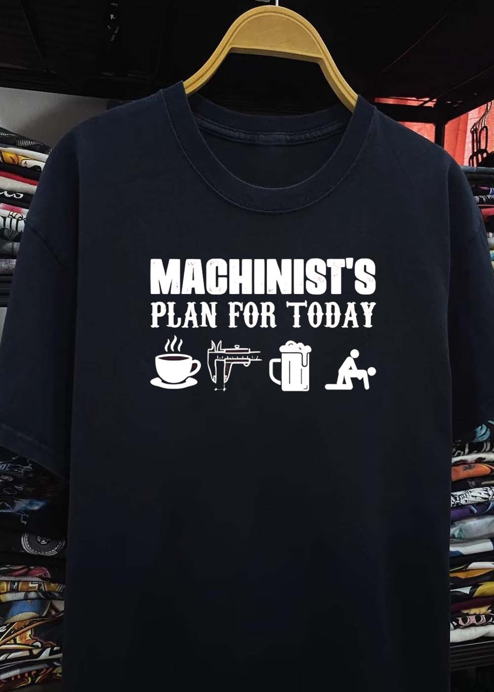 Machinist Plan for Today Coffee Calipers Beer T-Shirt