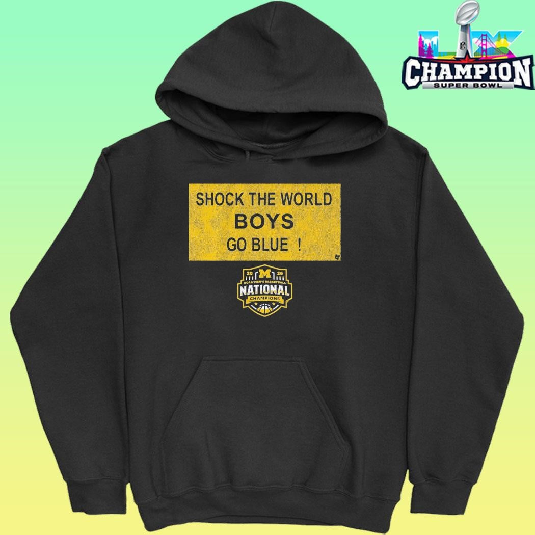 Michigan Wolverines Mbb 2026 National Champions Shock The World Boys Go Blue Shirt