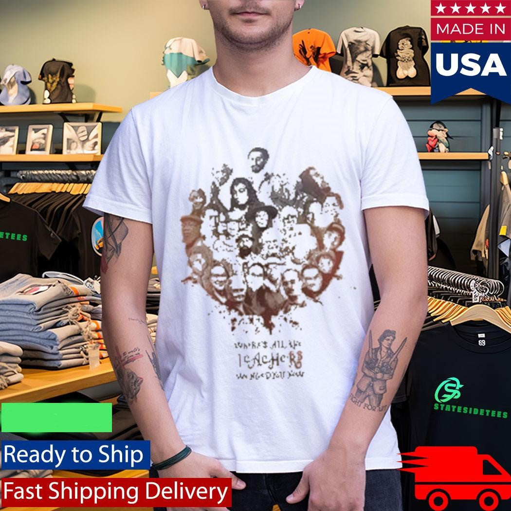 Mike Love Teachers Collage Dust Shirt