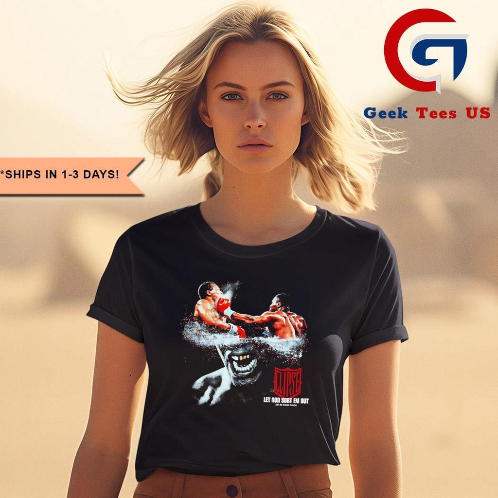 Mike Tyson let god sort em out shirt