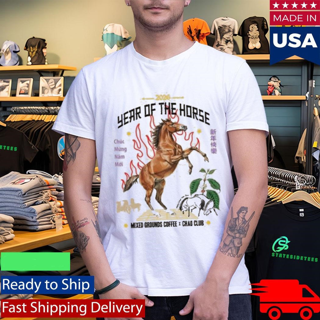Mixed Grounds Year Of The Horse Shirt