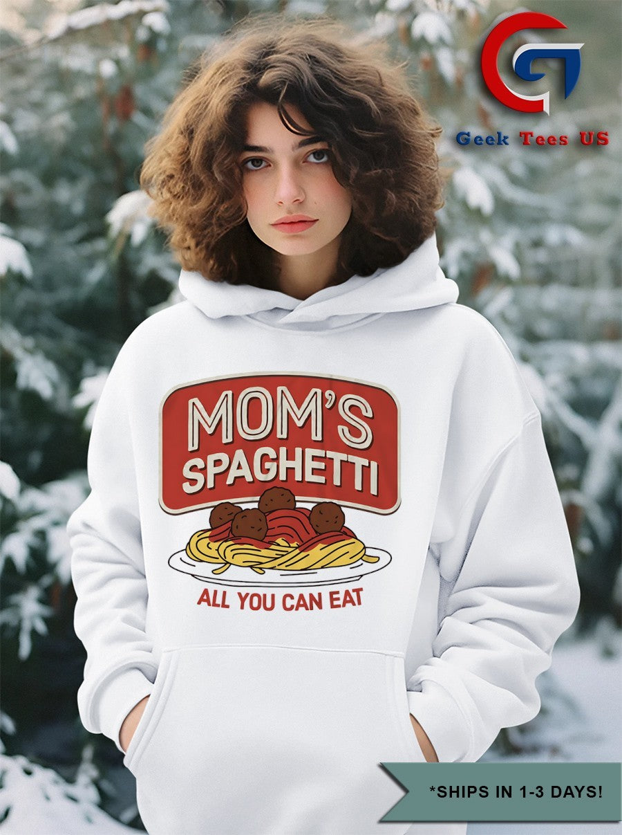 Mom’s spaghetti all you can eat shirt