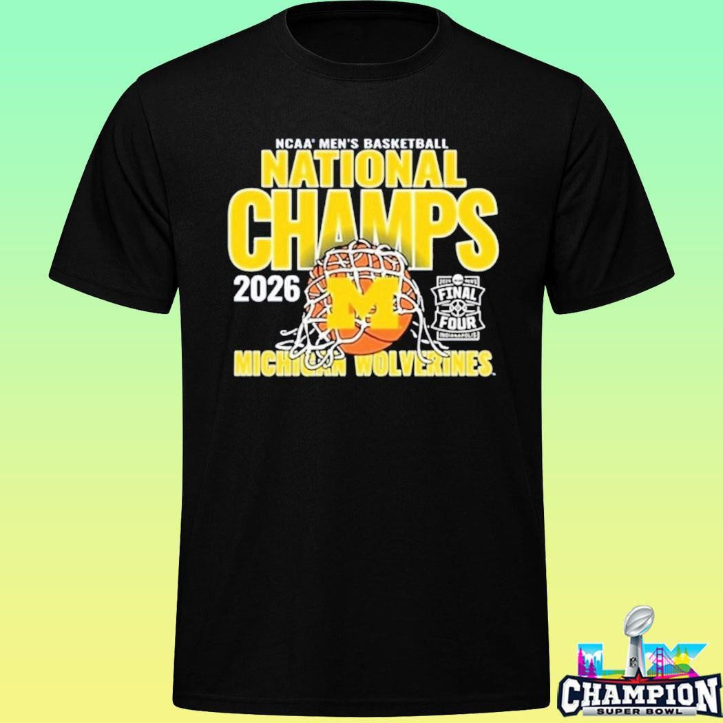 Ncaa Men’s Basketball National Champions 2026 Michigan Wolverines Shirt
