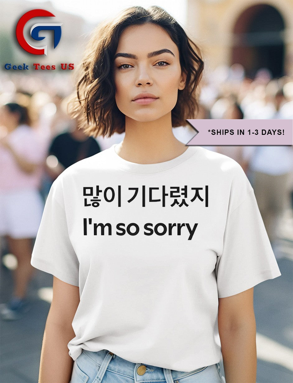 Never Never GOT7 I’m so sorry shirt