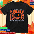 New York Knicks Always Knicks Playoffs 2026 Eastern Conference Finals Shirt