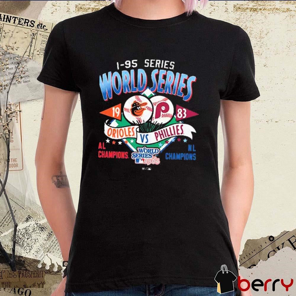 1983 World Series Duel Al Champions Baltimore Orioles Vs Philadelphia Phillies NL Champions 1983 t-shirt