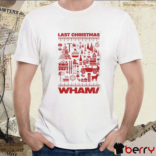2024 Last Christmas Wham Elements t-shirt