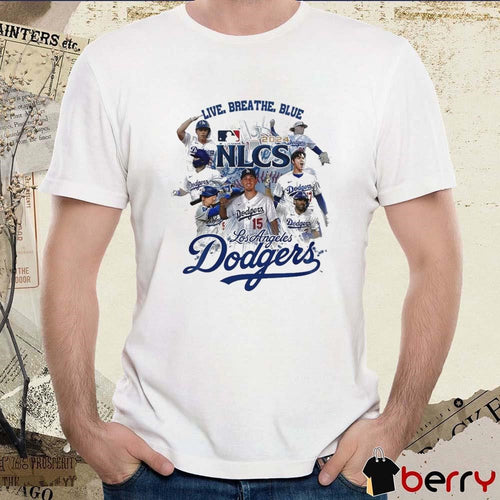 2024 Los Angeles Dodgers MLB Live, Breathe, Blue NLCS Graphic Players t-shirt