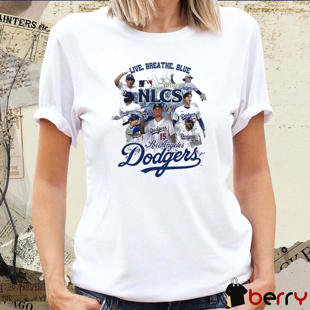 2024 Los Angeles Dodgers MLB Live, Breathe, Blue NLCS Graphic Players t-shirt