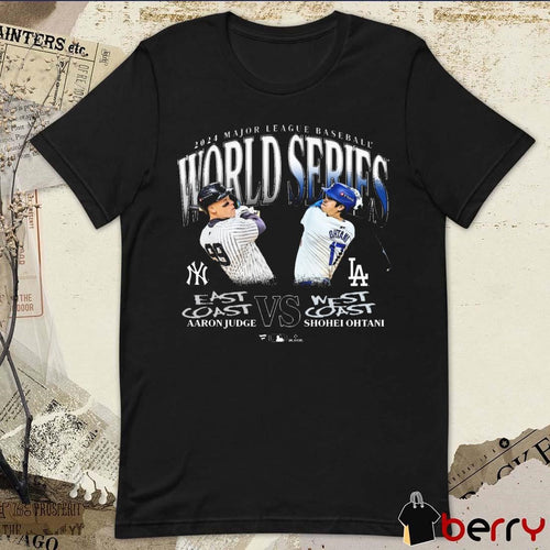 2024 Major League Baseball New York Yankees Aaron Judge East Coast vs. Los Angeles Dodgers Shohei Ohtani West Coast 2024 World Series Matchup t-shirt