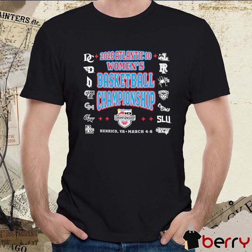 2026 Atlantic 10 Conference Women’s Basketball Championship Henrico, VA March 4-8 t-shirt