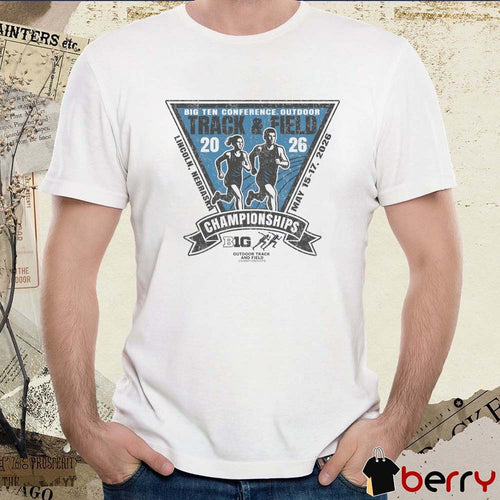 2026 Big Ten Conference Outdoor Track & Field Championships Lincoln NE May 15-17 t-shirt