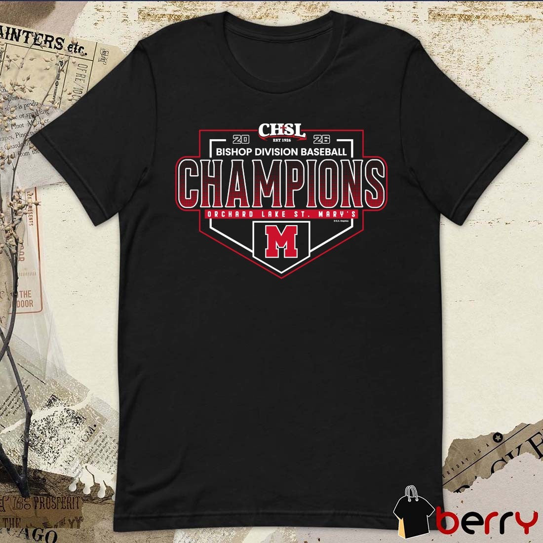 2026 CHSL Baseball Bishop Division Champions Orchard Lake St. Mary’s t-shirt