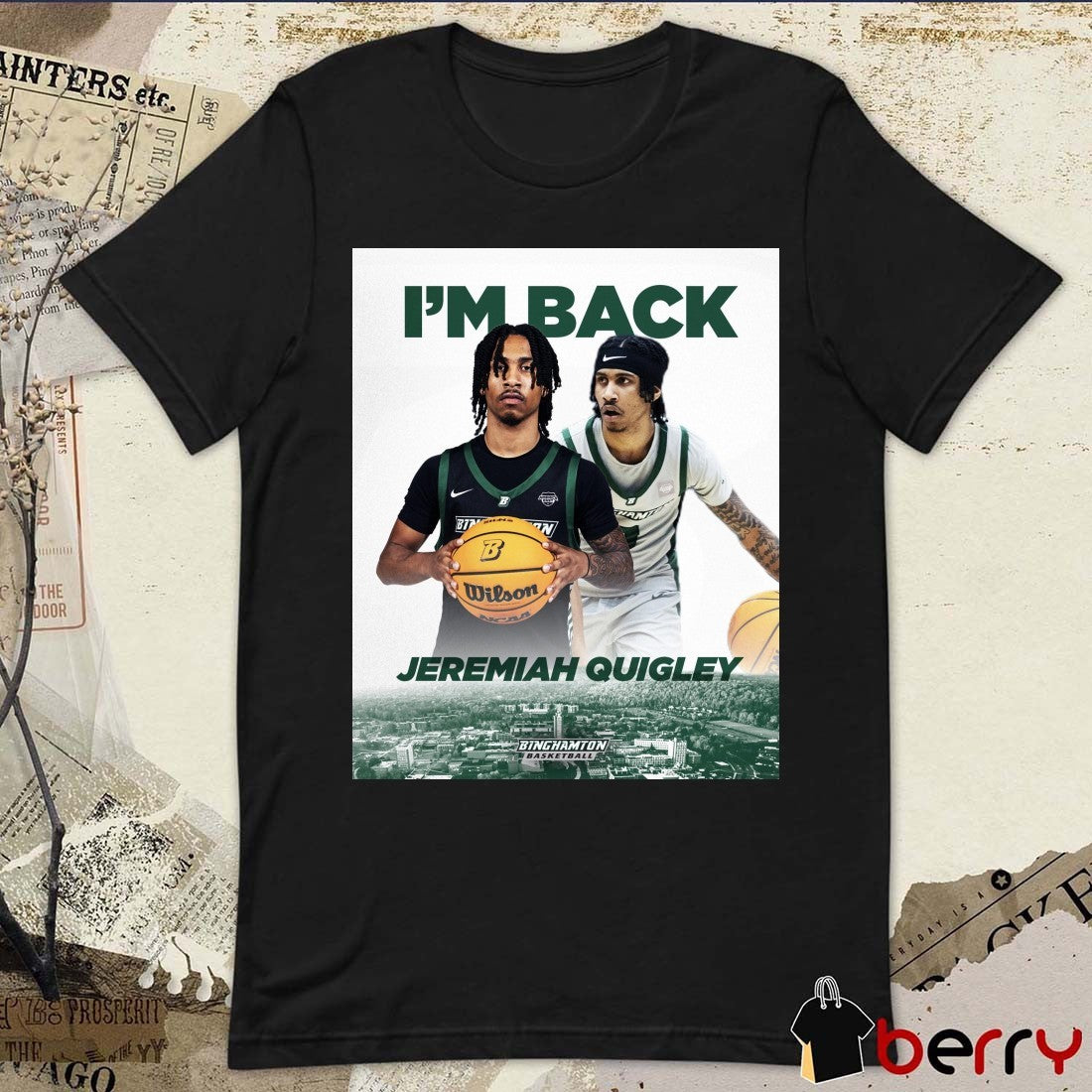 2026 I’m Back Jeremiah Quigley Binghamton Bearcats Basketball Poster t-shirt
