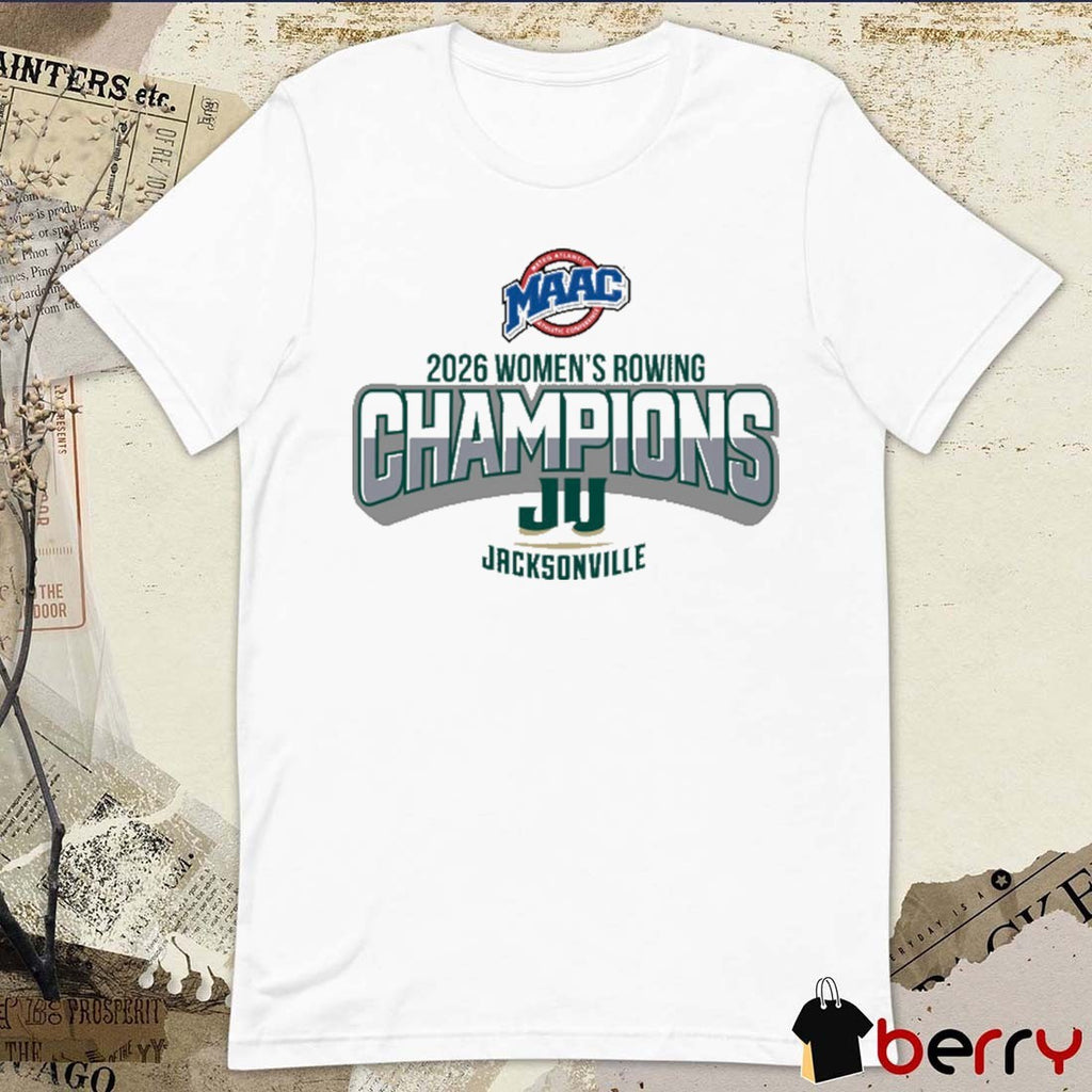 2026 MAAC Jacksonville University Women’s Rowing Champions LST t-shirt
